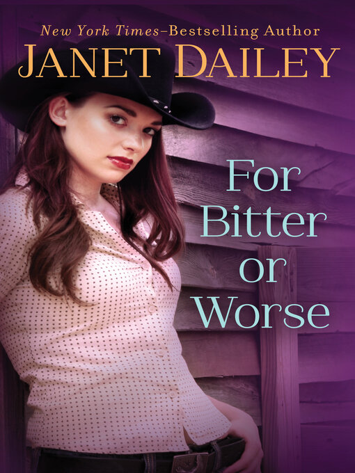 Title details for For Bitter Or Worse by Janet Dailey - Available